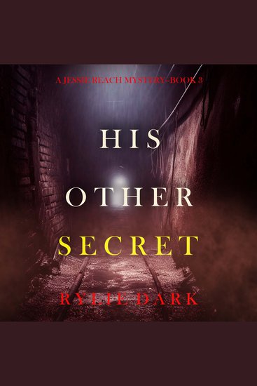 His Other Secret (A Jessie Reach Mystery—Book Three) - Digitally narrated using a synthesized voice - cover