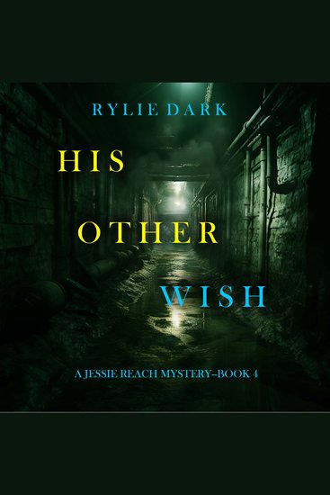 His Other Wish (A Jessie Reach Mystery—Book Four) - Digitally narrated using a synthesized voice - cover