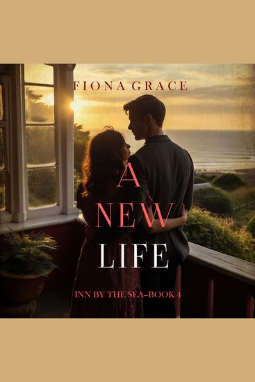 New Life A (Inn by the Sea—Book Four) - Digitally narrated using a synthesized voice - cover