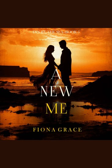 New Me A (Inn by the Sea—Book Five) - Digitally narrated using a synthesized voice - cover