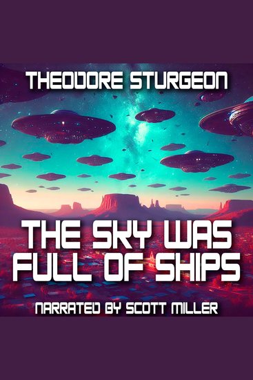 The Sky Was Full of Ships - One Man Stood Trial—But the Truth Was Lost Among the Stars - cover