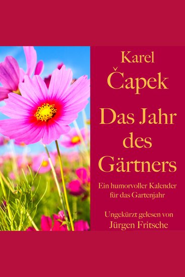 Karel Čapek: Das Jahr des Gärtners - Ein humorvoller Kalender für das Gartenjahr - cover