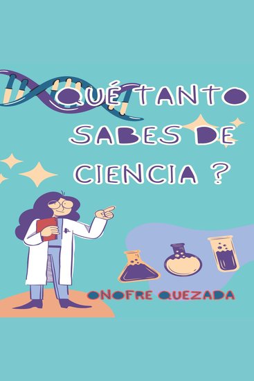 Qué Tanto Sabes De Ciencia ? - cover