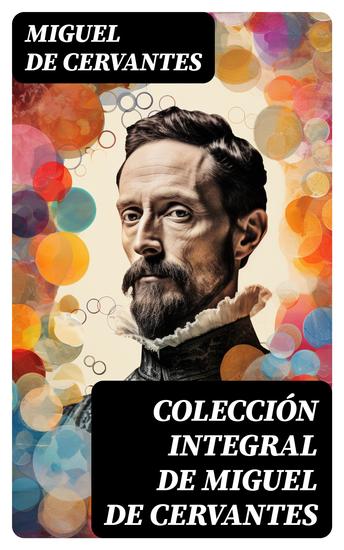 Colección integral de Miguel de Cervantes - cover