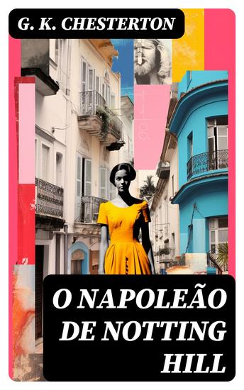 O Napoleão de Notting Hill - cover