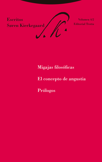 Migajas filosóficas El concepto de angustia Prólogos - Escritos 4 2 - cover