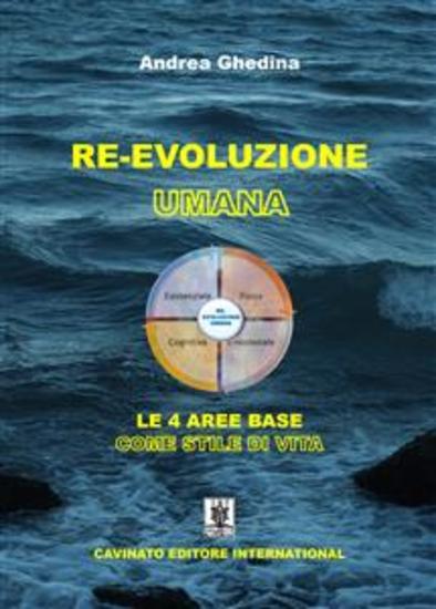 Re-Evoluzione umana - Le 4 aree base come stile di vita - cover