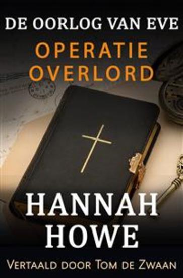 De Oorlog Van Eve – Operatie Overlord - Heldinnen Van De Soe Boek 9 - cover