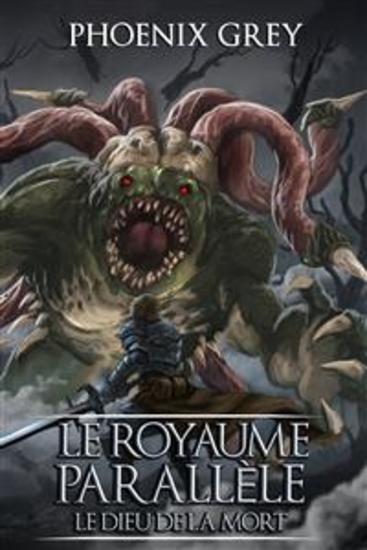 Le Royaume Parallèle : Le Dieu De La Mort - cover