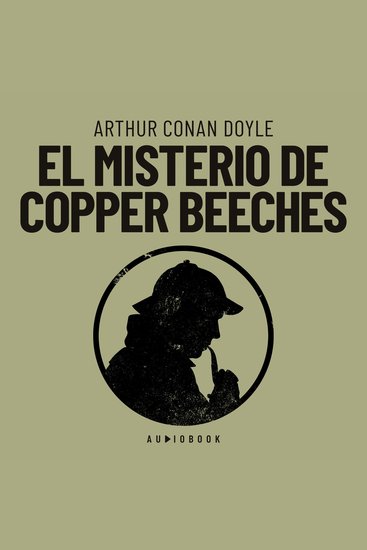 El misterio de Copper Beeches (Completo) - cover