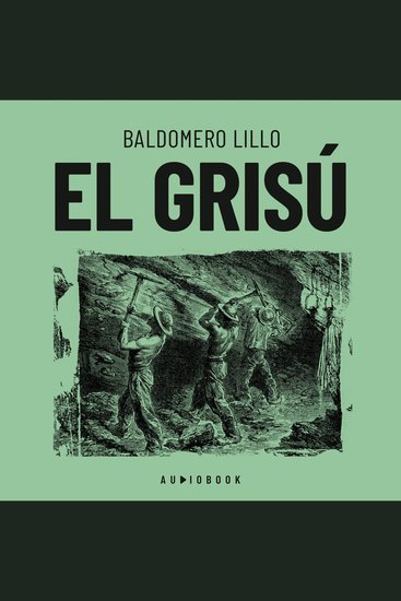El grisú (Completo) - cover