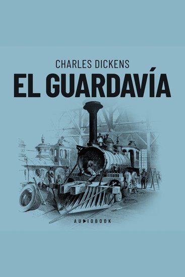 El guardavía (Completo) - cover