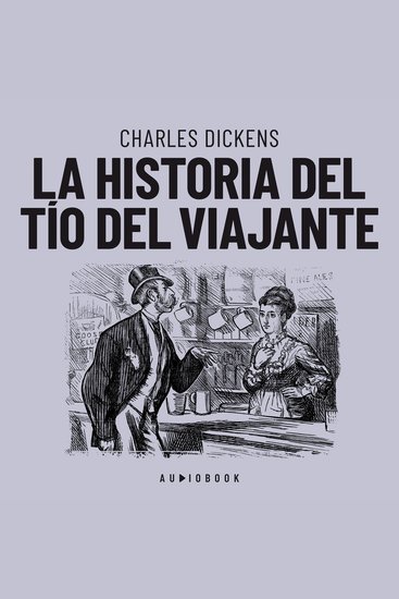 La historia del tío del viajante (Completo) - cover