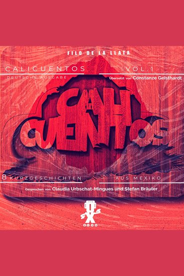 Vol 1 - Calicuentos - 8 Kurzgeschichten aus Mexiko - cover