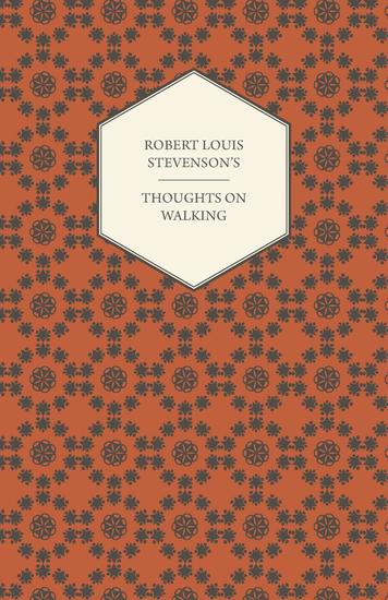 At The Seaside By Robert Louis Stevenson Meaning Robert Louis Stevenson S Thoughts On Walking Walking Tours A