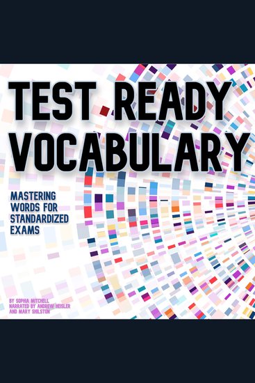 Test-Ready Vocabulary - Mastering Words For Standardized Exams - cover