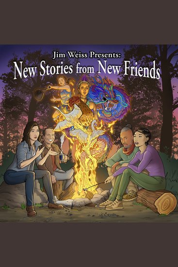 Jim Weiss Presents - New Stories from New Friends - cover
