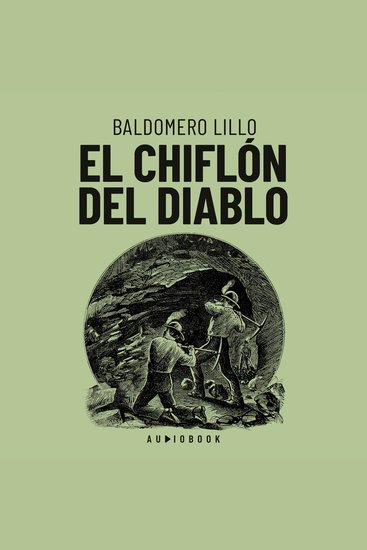 El chiflón del diablo (Completo) - cover