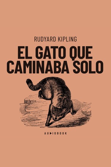 El gato que caminaba solo (Completo) - cover