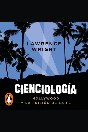 Cienciología - Hollywood y la prisión de la fe - cover