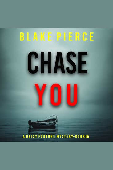 Chase You (A Daisy Fortune Private Investigator Mystery—Book 5) - Digitally narrated using a synthesized voice - cover