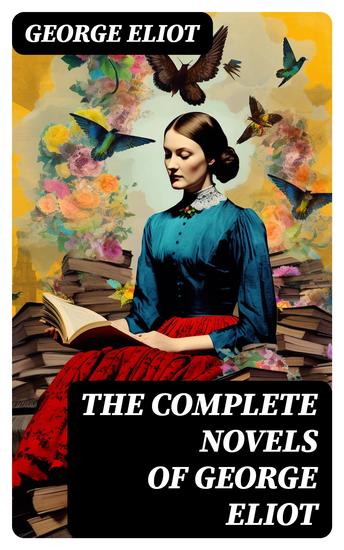 The Complete Novels of George Eliot - cover