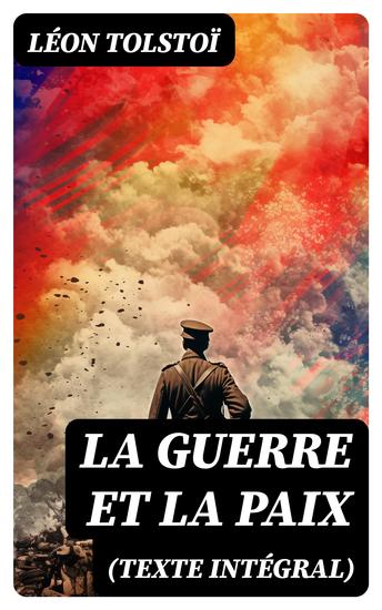 La Guerre et la Paix (Texte intégral) - cover