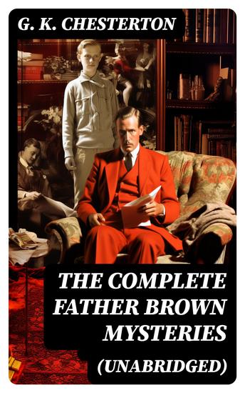 The Complete Father Brown Mysteries (Unabridged) - cover