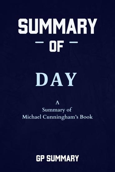 Summary of Day a novel by Michael Cunningham - cover