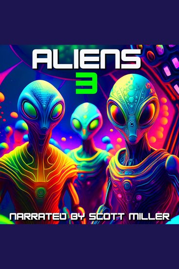 Aliens and Nothing But Aliens 3 - cover