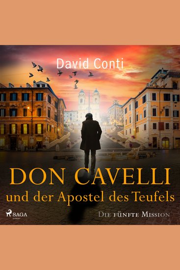 Don Cavelli und der Apostel des Teufels: Die fünfte Mission - Ein actiongeladener Vatikan-Krimi - cover