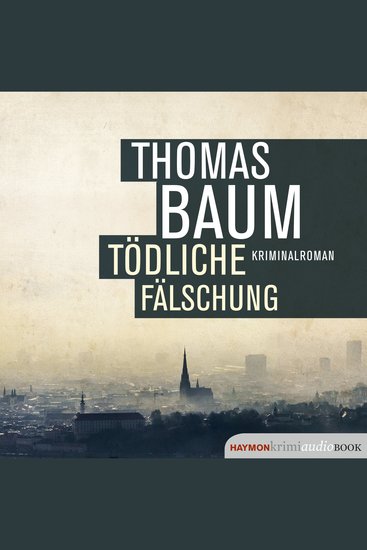 Tödliche Fälschung - Kriminalroman - cover