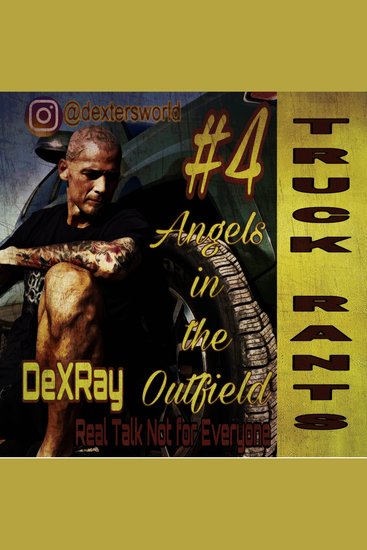 Truck Rants - Angels in the Outfield - cover