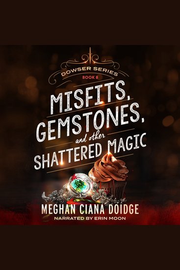 Misfits Gemstones and Other Shattered Magic (Dowser 8) - cover