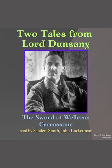 Two Tales From Lord Dunsany - The Sword of Welleran Carcassone - cover