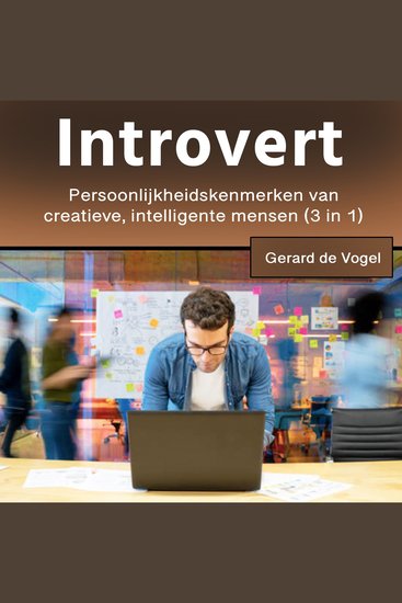 Introvert - Persoonlijkheidskenmerken vancreatieve intelligente mensen (3 in 1) - cover