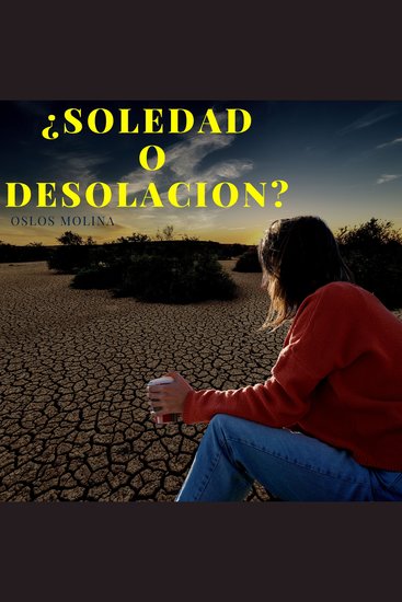 ¿Soledad o desolación? - Temas espirituales - cover