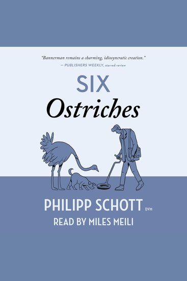 Six Ostriches - A Dr Bannerman Vet Mystery - cover