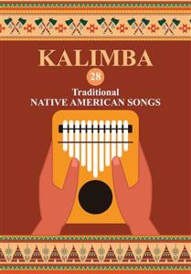 Kalimba 28 Traditional Native American Songs: Songbook for 8-17 key Kalimba - cover