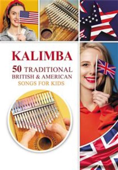 Kalimba 50 Traditional British and American Songs for Kids - Song Book for Beginners - cover
