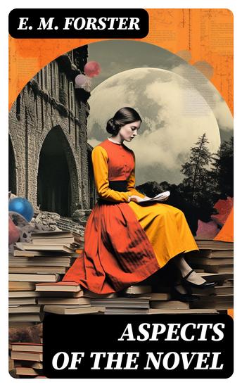 Aspects of the Novel - Lectures on English Literature - cover