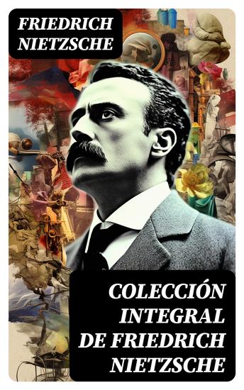 Colección integral de Friedrich Nietzsche - cover