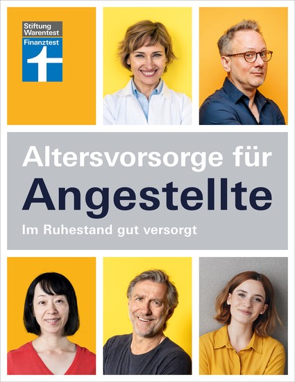 Altersvorsorge für Angestellte - Rentenlücken schließen mit zusätzlicher Vorsorge - Finanztipps für finanzielle Freiheit im Alter - Im Ruhestand gut versorgt - cover