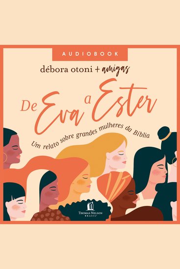 De Eva a Ester - Um relato sobre grandes mulheres da Bíblia - cover
