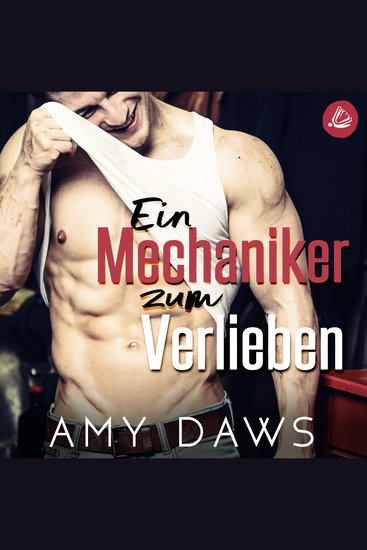 Ein Mechaniker zum Verlieben - Wait With Me: Eine heiße und leidenschaftliche romantische Komödie - cover