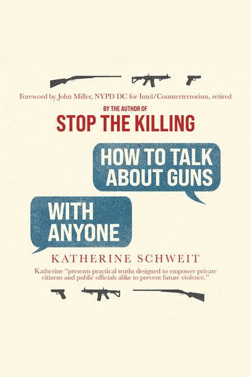 How To Talk About Guns with Anyone - cover