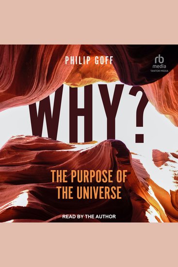 Why? The Purpose of the Universe - cover