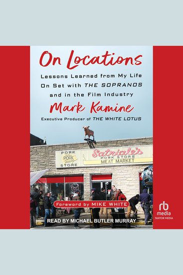 On Locations - Lessons Learned from My Life On Set with The Sopranos and in the Film Industry - cover
