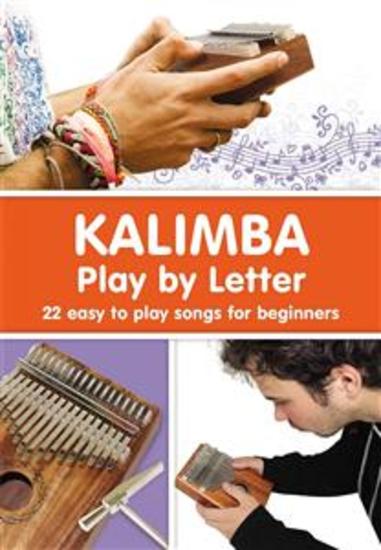 KALIMBA Play by Letter: 22 easy to play songs for beginners - cover