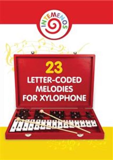 23 Letter-Coded Melodies for Xylophone: Easy Play Songs - Xylophone Sheet Music for Beginner - cover